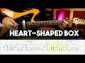 Heart-Shaped Box Nirvana COMPLETE Guitar Tab | Cover Guitarra Christianvib