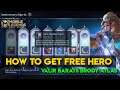 HOW TO GET FREE HERO ANNIVERSARY SIGN-IN 7 DAYS VALIR BARATS BRODY ATLAS MOBILE LEGENDS BANG BANG
