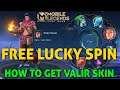 HOW TO GET VALIR SKIN PALE FLAME FREE LUCKY SPIN