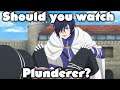 Is Plunderer worth your time? Quicky Review