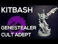 Kitbash - Genestealer Cult Adept