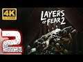 Layers of Fear 2 I Capítulo 2 I Let's Play I Español I Pc I 4K