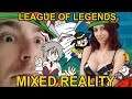 League of Legends in MIXED REALITY 👍