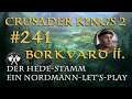 Let's Play Crusader Kings 2 – Der Hede-Stamm #241: Aktion und Reaktion (Rollenspiel/deutsch)