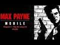 Max Payne Mobile Vietsub Tập 7 Hãy để súng nói chuyện