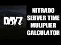 Nitrado Private Custom Server Time Multiplier Calculator For Day & Night (DAYZ PS4)