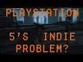 Playstation 5's Indie Problem?