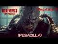 Resident evil 3 Remake (Pesadilla) Capitulo 3