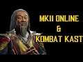 Shang Tsung: Kombat Kast & MK11 ONLINE MATCHES