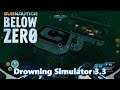 Subnautica Below Zero - Drowning Simulator 3.3