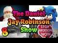 The Daniel Jay Robinson Show - Episode 8 - Christmas Of 2019 And Many More Miracles
