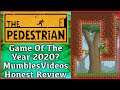 The Pedestrian Review | Game Of The Year 2020 Contender? | MumblesVideos Game Review