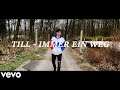 TILL - Immer ein Weg (Official Music Video)