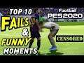 Top 10 Fails & Funny Moments eFootball PES 2020.
