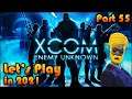 XCOM ENEMY UNKNOWN Let's Play in 2021 [Part 55] 👽👾🔫🚀 ENDING OF GAME!!!