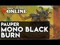 Burn Baby Burn [PAUPER Mono Black Burn] - Magic The Gathering Online