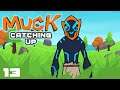 Catching Up - Let's Play Muck - PC Gameplay Part 13