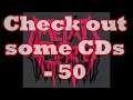 Check out some CDs - 50