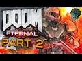DOOM Eternal - Part 2 "Fortress of Doom" (Gameplay/Walkthrough)