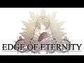 Edge Of Eternity ► Стрим ► Путь домой #2