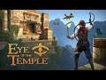 Eye of the temple - Be Indiana Jones in VR in this adventure platformer - PCVR Steam Release 10/14