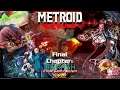 Final Chapter: ITORASH - Final Confrontation (HARD) [METROID DREAD]