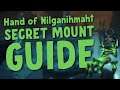 How to Get The Hand of Nilganihmaht Secret Mount