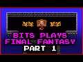 Let's Play Final Fantasy NES - Part #1 - 4 Warriors Arrive | Bits Plays Series