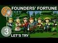 Let's Try Founders' Fortune | TOOLS & WEAPONS - Ep. 3 | Let's Play Founders' Fortune