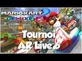 Mario Kart 8 Deluxe - Tournoi AR Live #6