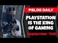 PSLOG: PLAYSTATION IS THE KING OF GAMING