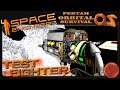 SE Pertam Orbital Survival | E05 - Test Fighter! | Space Engineers | Relaxed Gamer