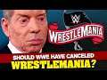 Should WWE Have CANCELED Wrestlemania? Going In Raw Pro Wrestling Podcast