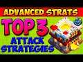 TOP 3 *ADVANCED* TH11 ATTACK STRATEGIES! CLASH OF CLANS | TOWN HALL 11