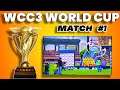 Wcc3 World cup Series ! Ind Vs Australia Wcc3 World Cup Match #1