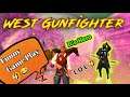 West Gunfighter Funny Game Play🤣.[No.1.Game 😱]||Vsv Gaming|| WEST GUNFIGHTER PART 1.#NOFREE