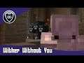 Wither Without You: The Obsidian Order Minecraft SMP: Episode 3
