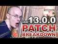 13.0.0 Patch FULL Breakdown by Mew2king