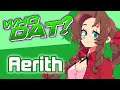 AERITH (Final Fantasy VII) - Who Dat? [Character Review]