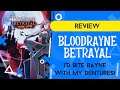Bloodrayne Betrayal: Fresh Bites (REVIEW) I'd bite Rayne with my dentures!
