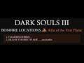 Dark Souls III ¦ Bonfire Locations in Kiln of the First Flame