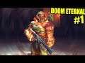 DOOM ETERNAL #1 - EMPIEZA EL CAOS Y DESTRUCCIÓN | Gameplay Español