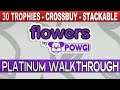 Flowers by POWGI Platinum Walkthrough | Trophy & Achievement Guide | Crossbuy PS4/PS5