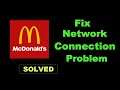 How To Fix McDonald's App Network Connection Error Android - McDonald's App Internet Connection