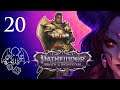 Iomedae EATS EYEBALLS??!! | Episode 20 | Pathfinder Wrath of the Righteous Let's Play