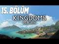 Kingdoms Reborn - 15.Bölüm