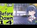 Let's play in japanese: Before The Dawn Comes - 14 - Almost there