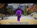 MINECRAFT SERVERS WITH MY VIEWERS!