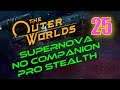 Outer Worlds Walkthrough SUPERNOVA Part 25 - Into Stellar Bay, Landing the Ship