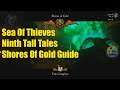 Sea Of Thieves Ninth Tall Tales Shores Of Gold Guide